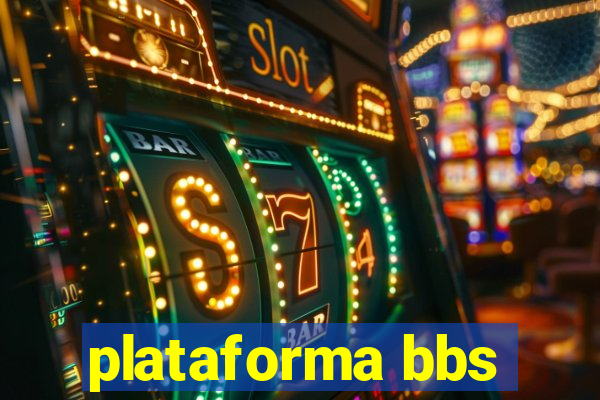 plataforma bbs